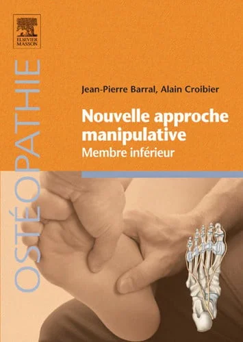 Cover of Nouvelle approche manipulative: membre inférieur