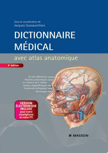 Cover of Dictionnaire médical Version électronique et atlas anatomique inclus