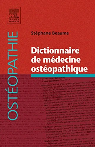Cover of Dictionnaire de médecine ostéopathique