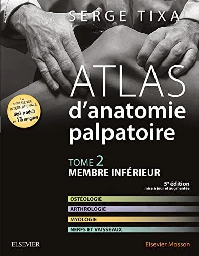 Cover of Atlas d'anatomie palpatoire. Tome 2. Membre inférieur
