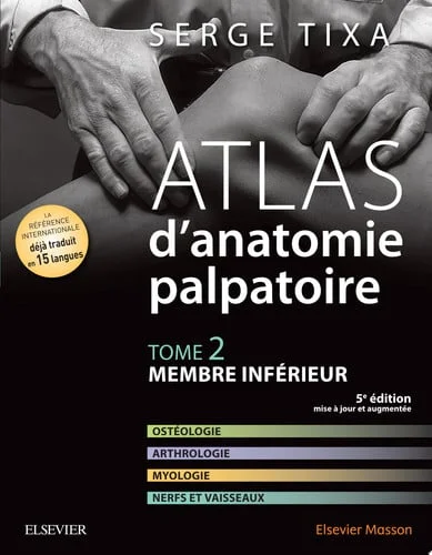 Cover of Atlas d'anatomie palpatoire. Tome 2: Membre inférieur