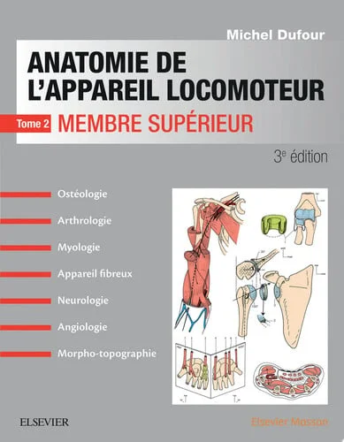 Cover of Anatomie de l'appareil locomoteur-Tome 2: Membre supérieur