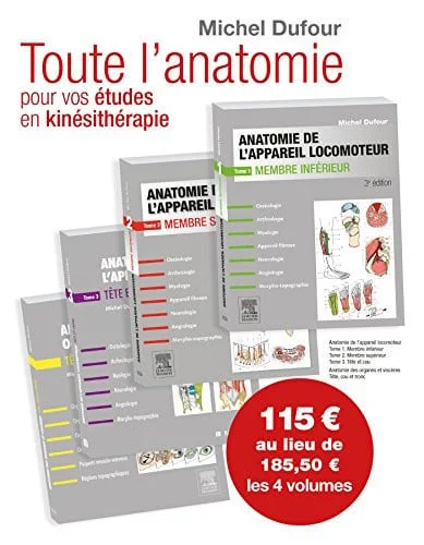 Cover of Toute l'anatomie pour vos études de kinésithérapie Pack en 4 volumes : Anatomie de l'appareil locomoteur, membre inférieur ; Anatomie de l'appareil locomoteur, membre supérieur ; Anatomie de l'appareil locomoteur, tête et tronc ; Anatomie des organes et des viscères, tête, cou et tronc