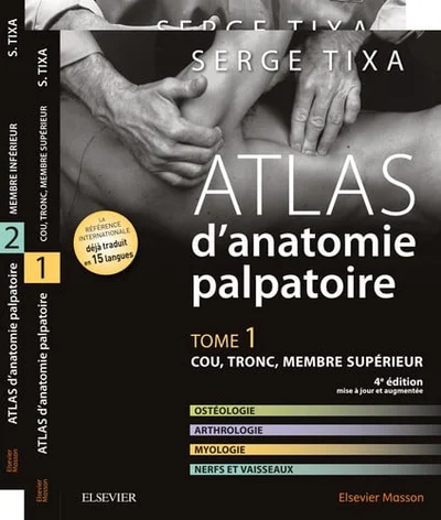 Cover of Atlas d'anatomie palpatoire. Tome 1. Cou, tronc, membre supérieur