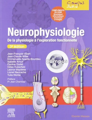 Cover of Neurophysiologie De la physiologie à l'exploration fonctionnelle - avec simulateur informatique