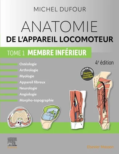 Cover of Anatomie de l'appareil locomoteur. Tome 1. Membre inférieur