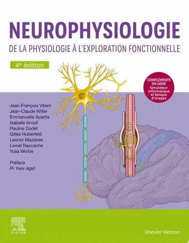 Cover of Neurophysiologie: de la physiologie à l'exploration fonctionnelle : avec simulateur informatique