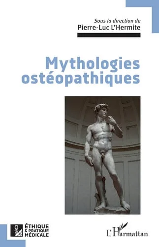 Cover of Mythologies ostéopathiques