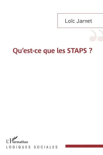 Cover of Qu'est-ce que les STAPS ?