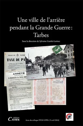 Cover of Une ville de l'arrière pendant la Grande Guerre