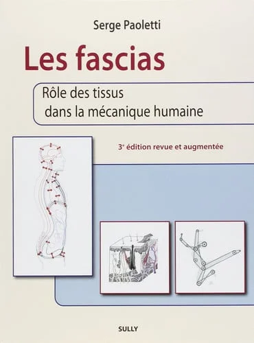 Cover of Les fascias: rôle des tissus dans la mécanique humaine