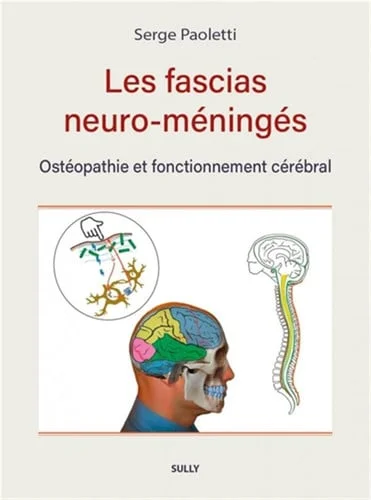 Cover of Les fascias neuro-méningés: ostéopathie et fonctionnement cérébral