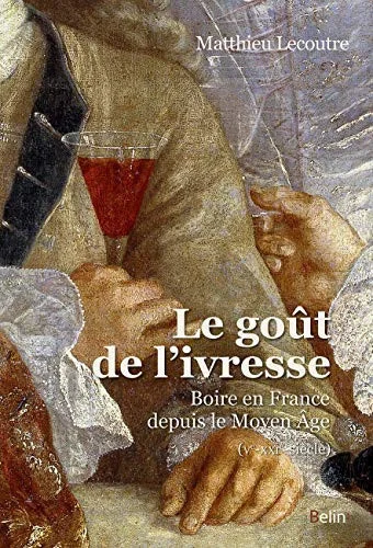 Cover of Le goût de l'ivresse