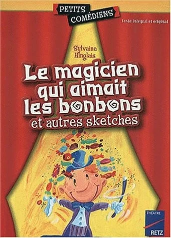 Cover of Le magicien qui aimait les bonbons: et autres sketches