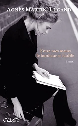 Cover of Entre mes mains le bonheur se faufile - Extrait offert