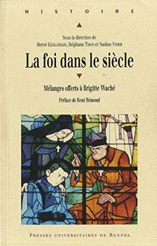 Cover of La foi dans le siècle