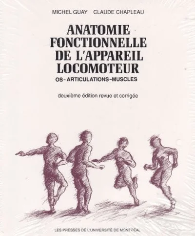 Cover of Anatomie Fonctionnelle de l'Appareil Locomoteur Os, Articulations, Muscles