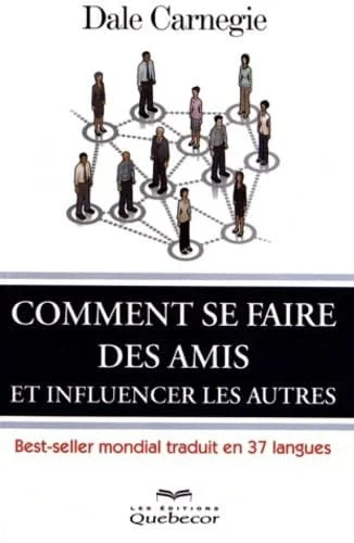 Cover of Comment se faire des amis et influencer les autres