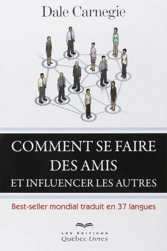 Cover of Comment se faire des amis et influencer les autres