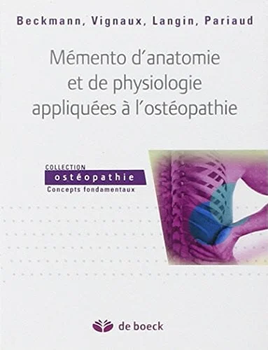Cover of Mémento d'anatomie et de physiologie appliquées à l'ostéopathie