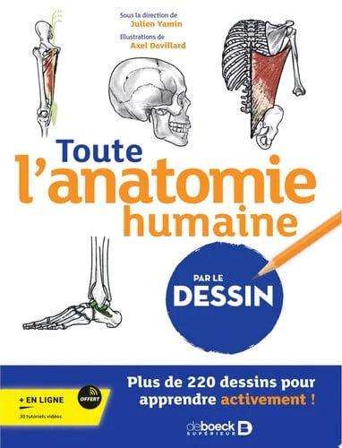 Cover of Toute l'anatomie humaine par le dessin: Plus de 220 dessins pour apprendre activement !