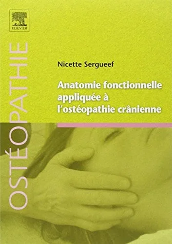Cover of Anatomie fonctionnelle appliquée à l'ostéopathie crânienne