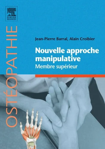 Cover of Nouvelle approche manipulative: membre supérieur