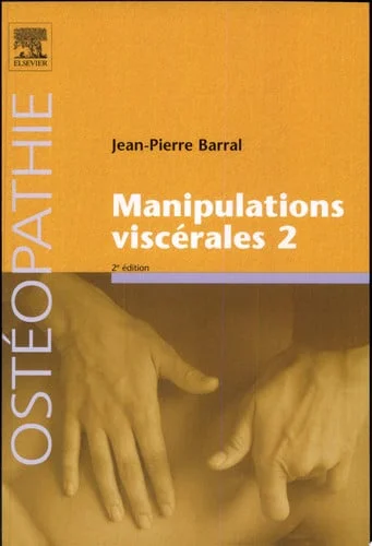 Cover of Manipulations viscérales. 2. Diagnostic différentiel médical et manuel des organes de l'abdomen