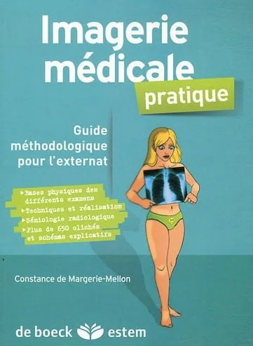 Cover of Imagerie médicale pratique: guide méthodologique pour l'externat