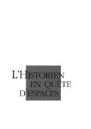 Cover of L'historien en quête d'espaces