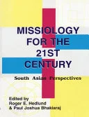 Cover of Missiology for the 21st Century ; South Asian Perspectives