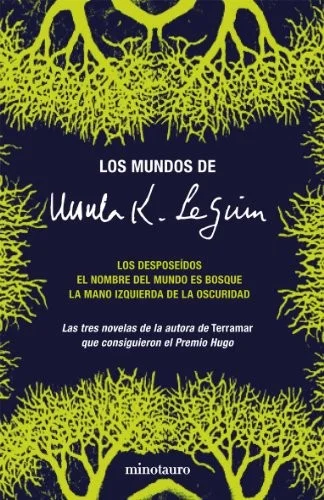 Cover of The Left Hand of Darkness/The Word for World Is Forest/The Dispossessed