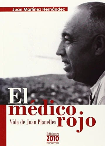 Cover of El médico rojo: vida de Juan Planelles