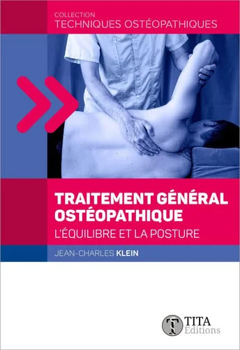 Cover of Traitement général ostéopathique: l'équilibre et la posture