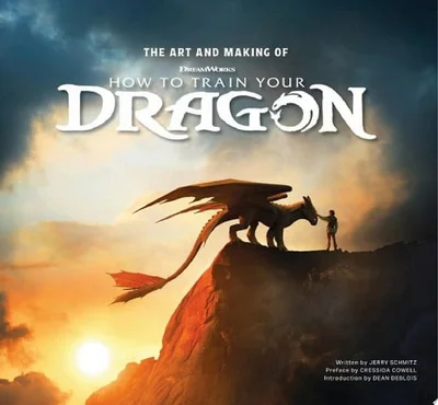 Cover of The Art and Making of How to Train Your Dragon
