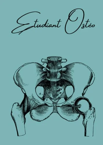 Cover of Etudiant Ostéo: Cahier de notes ligné - 192 pages avec marge - grand format A4 pratique pour les cours d'ostéopathie ou pas - idée cadeau pour élève ... - bassin/système digestif (French Edition)