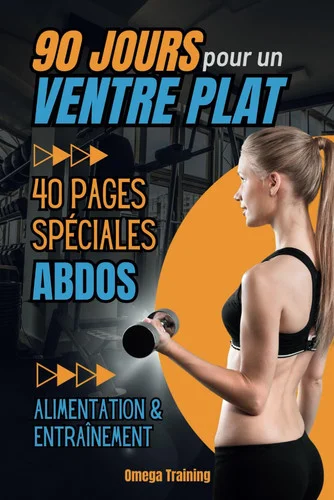 Cover of 90 Jours Pour un Ventre Plat
