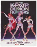 Cover of The Art of KPOP Demon Hunters