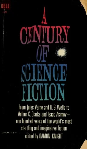 Cover of A Century of Science Fiction