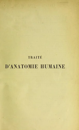 Cover of Trait©♭ d'anatomie humaine