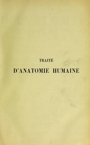 Cover of Trait©♭ d'anatomie humaine