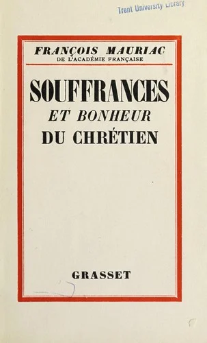 Cover of Souffrances et bonheur du chrétien