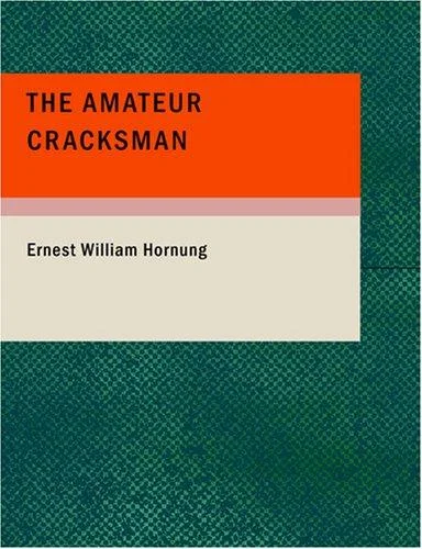 Cover of The amateur cracksman