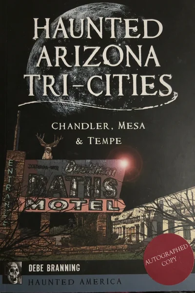 Cover of Haunted Arizona Tri-Cities: Chandler, Mesa & Tempe
