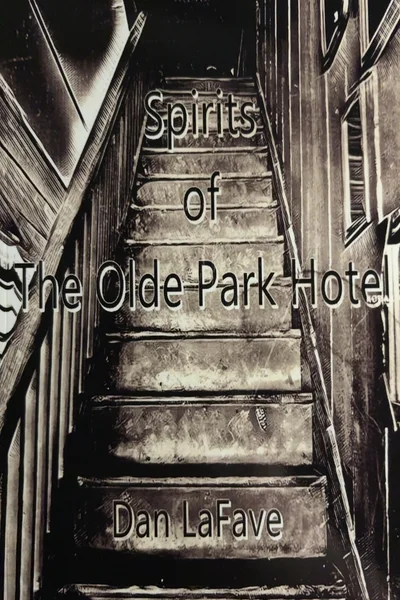 Cover of Spirits of the Olde Park Hotel